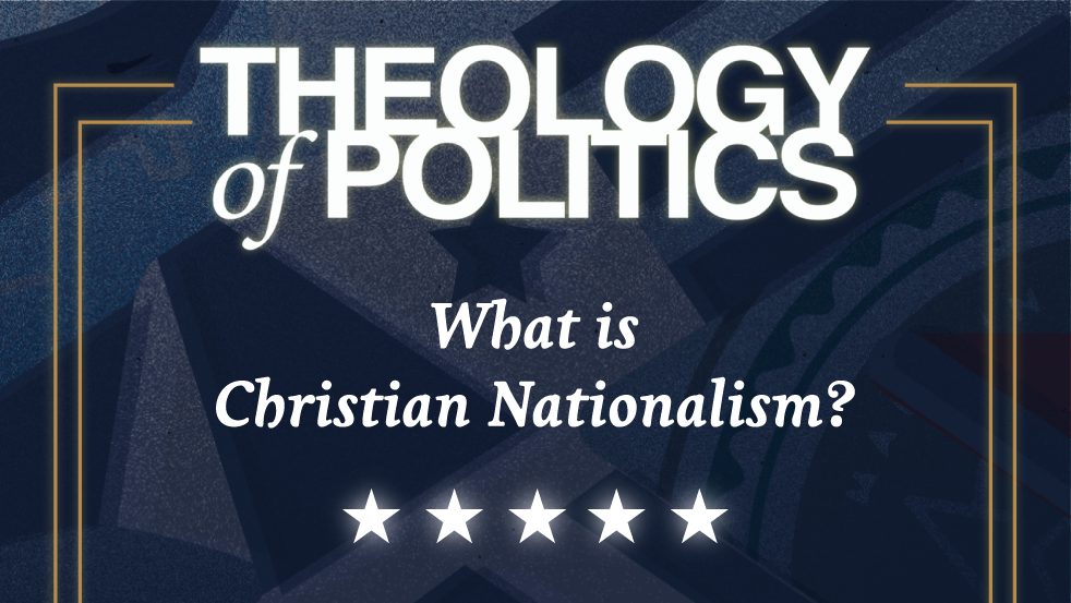 Blue and gold Theology of Politics graphic titled What is Christian Nationalism? featuring five white stars beneath the text.